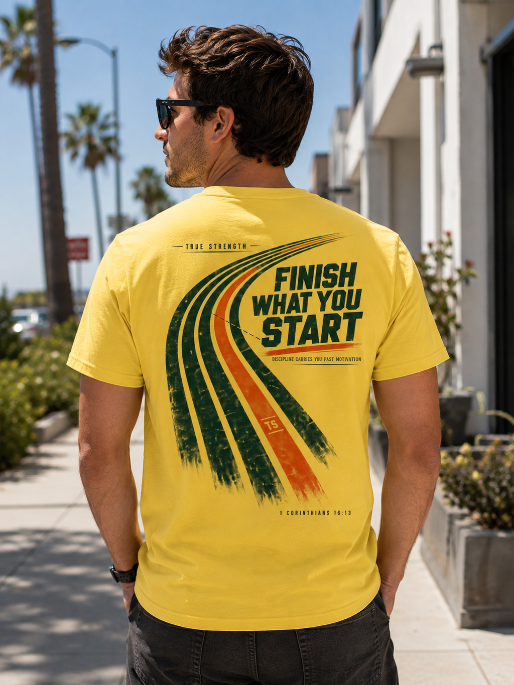 True Strength — Finish What You Start Tee
