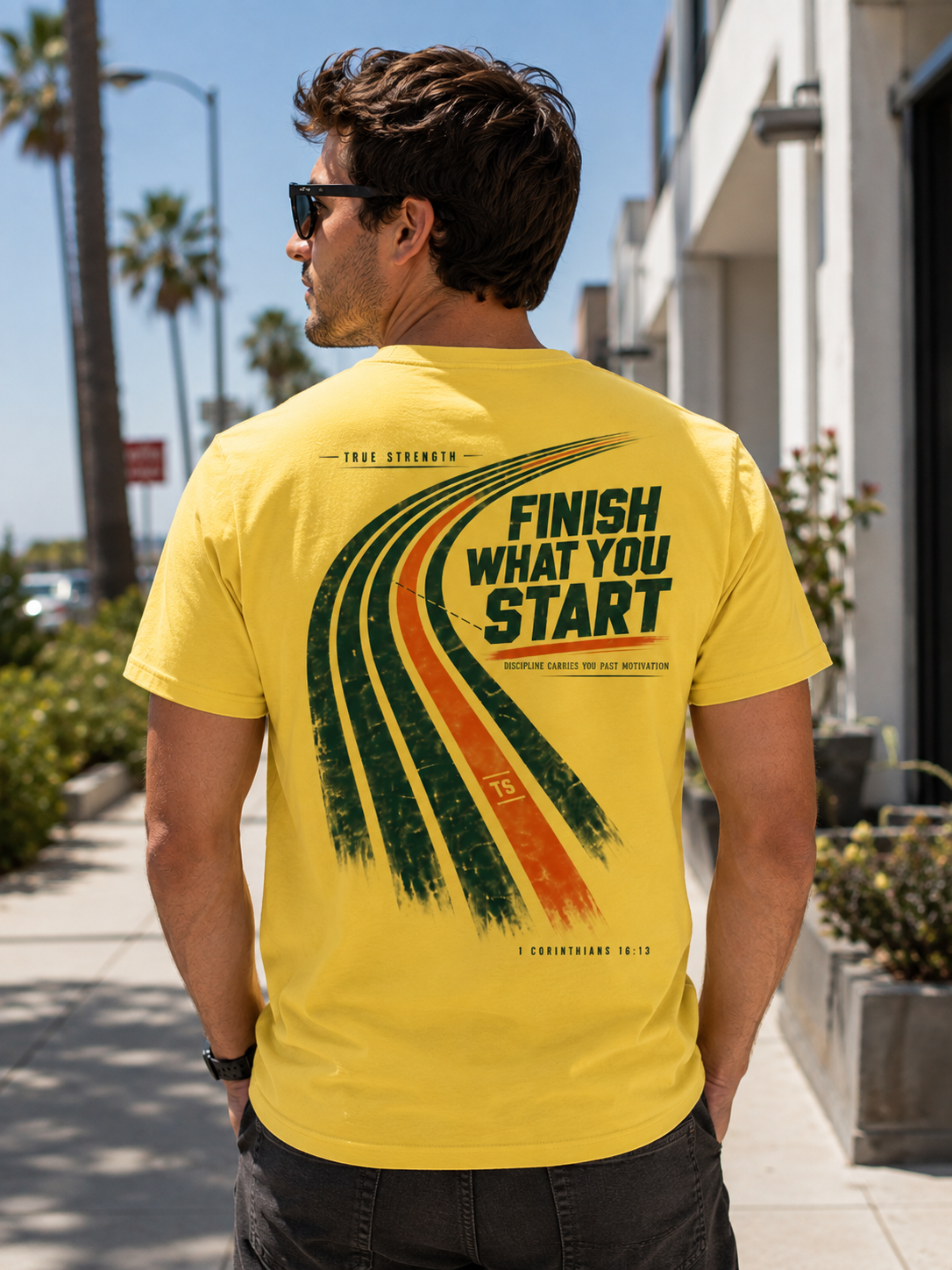 True Strength — Finish What You Start Tee